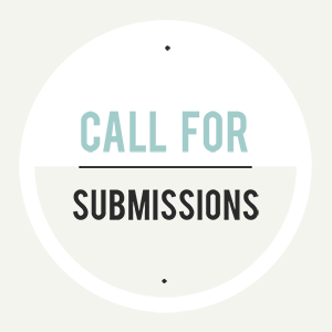 Call-for-submissions-2.png